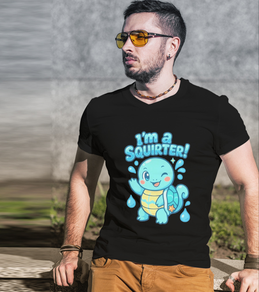 I'm A Squirter Cartoon Turtle Water Drops T-Shirt