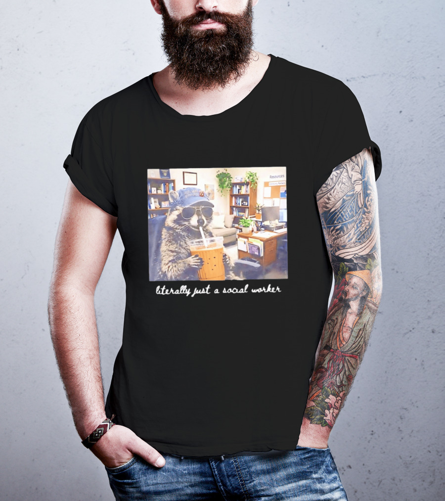 Social Work Is My Jam Literally Just A Social Worker Raccoon In Office With Drink T-Shirt