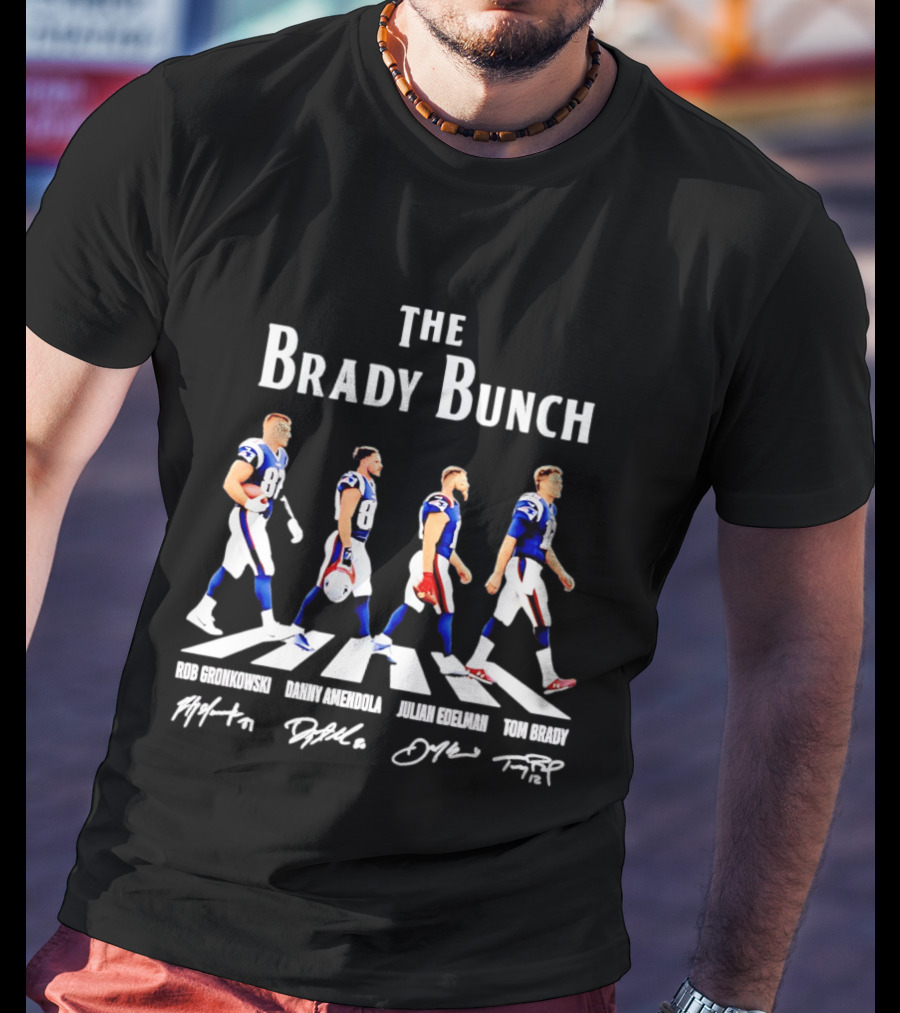 The Brady Bunch Rob Gronkowski Danny Amendola Julian Edelman Tom Brady New England Patriots Players Crossing T-Shirt