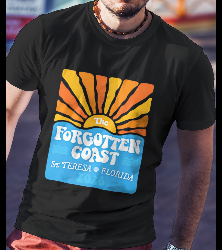 The Forgotten Coast St Teresa Florida 2026 Sunset Waves T-Shirt