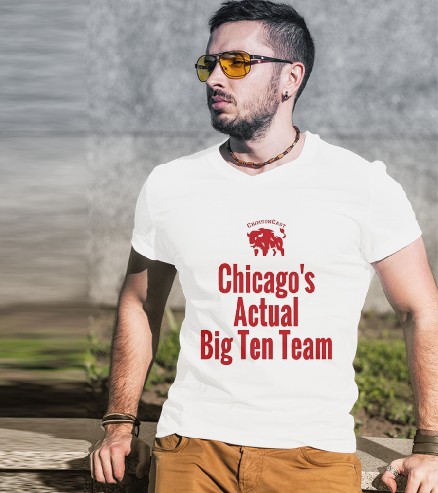Chicago's Actual Big Ten Team CrimsonCast Buffalo T-Shirt