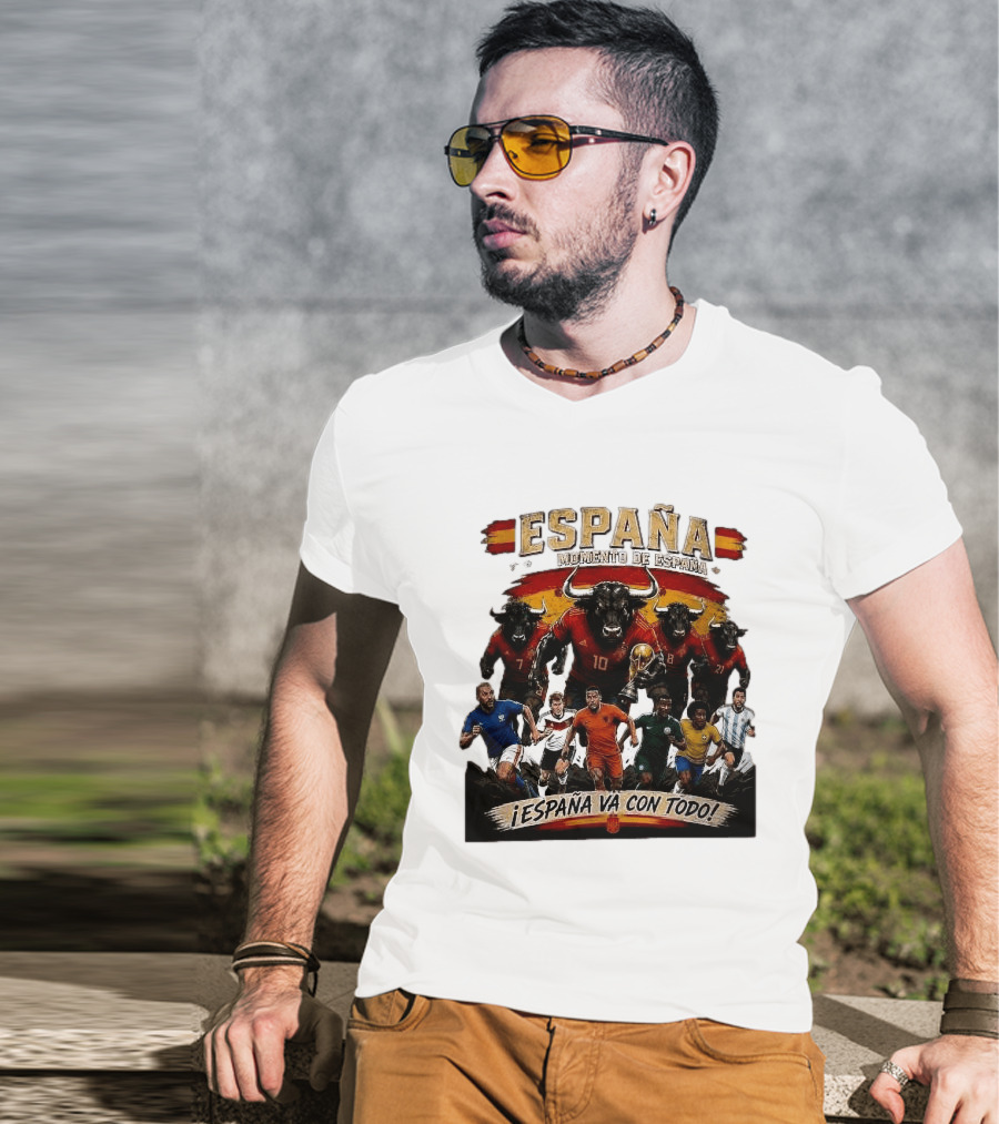 España Momento De España ¡España Va Con Todo! 2026 Soccer Bulls And Players T-Shirt