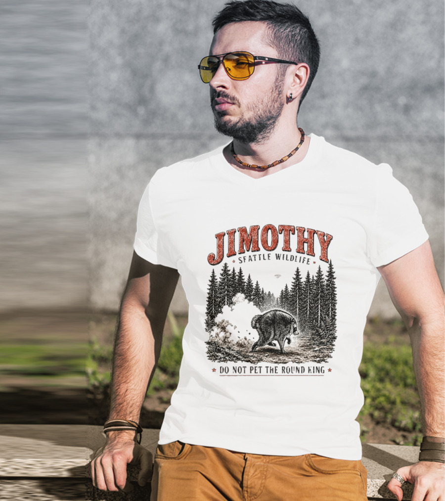 Jimothy Seattle Wildlife Do Not Pet The Round King Forest Scene T-Shirt