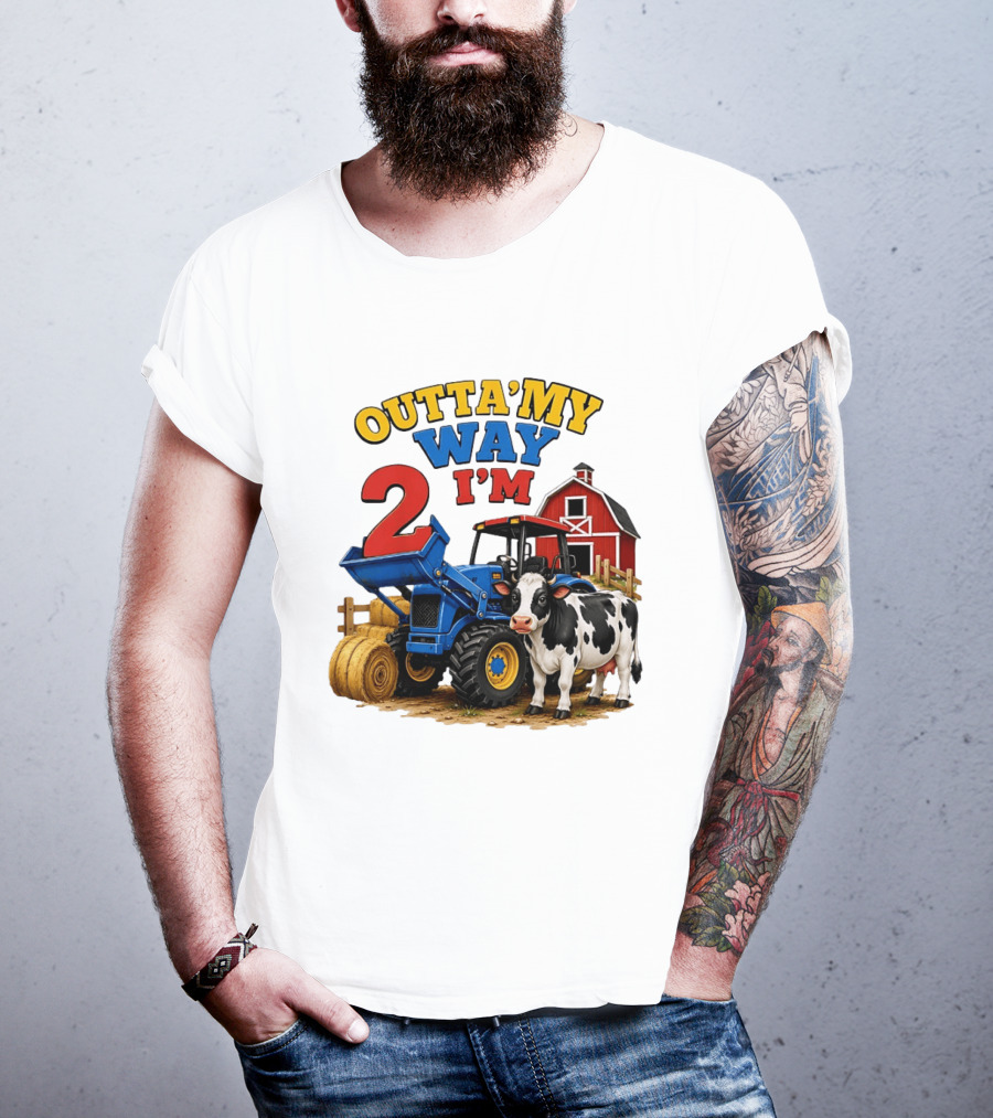 Outta My Way I'm 2 Farm Tractor Birthday Cow Barnyard Party T-Shirt