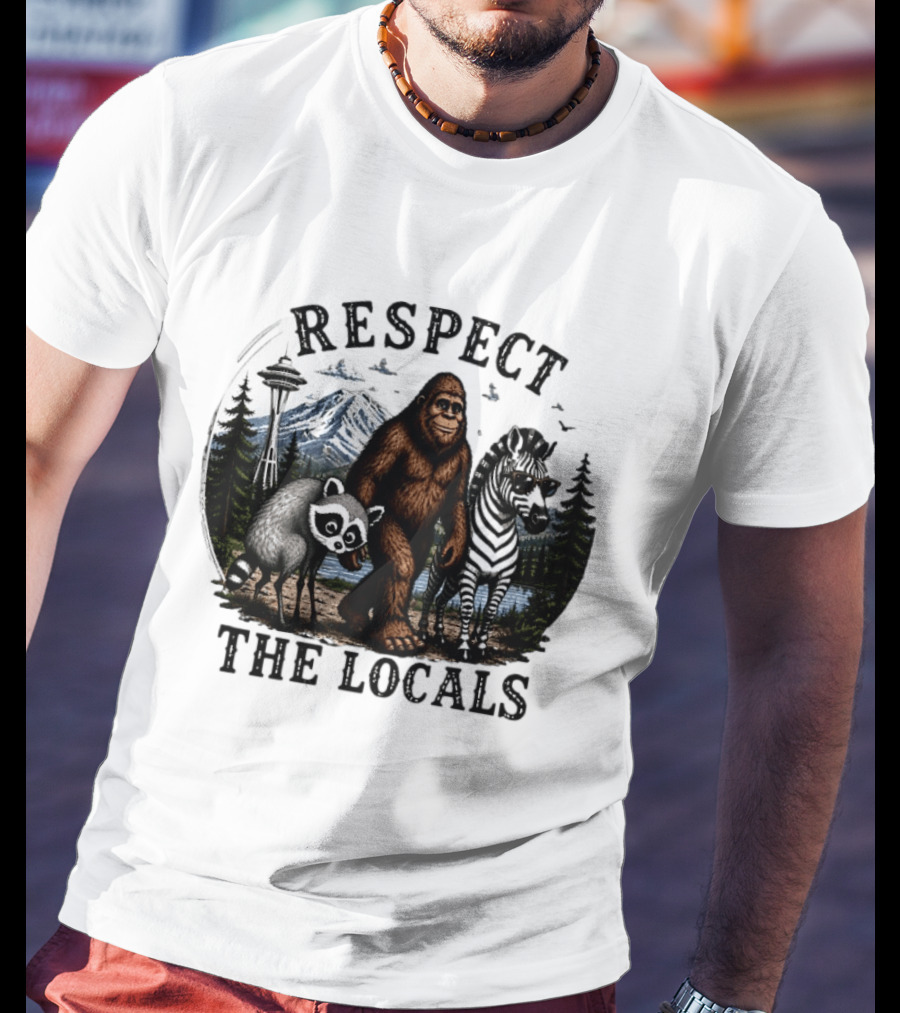 Respect The Locals Bigfoot Raccoon Zebra Seattle Space Needle Forest Scene T-Shirt