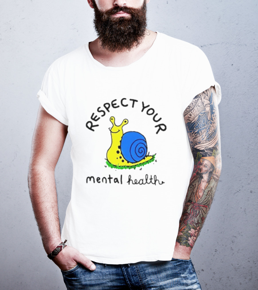 Respect Your Mental Health Snail Self Care T-Shirt
