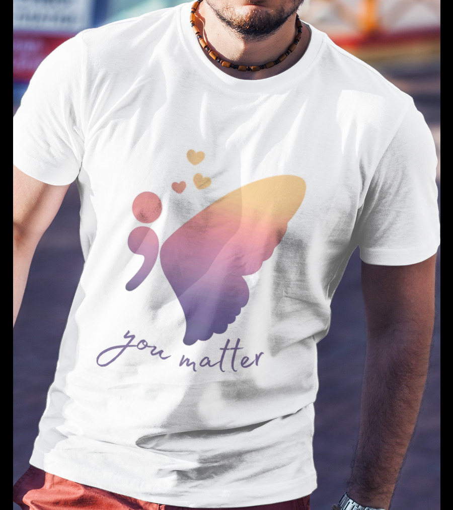 Semicolon Butterfly You Matter Inspirational Mental Health Awareness T-Shirt