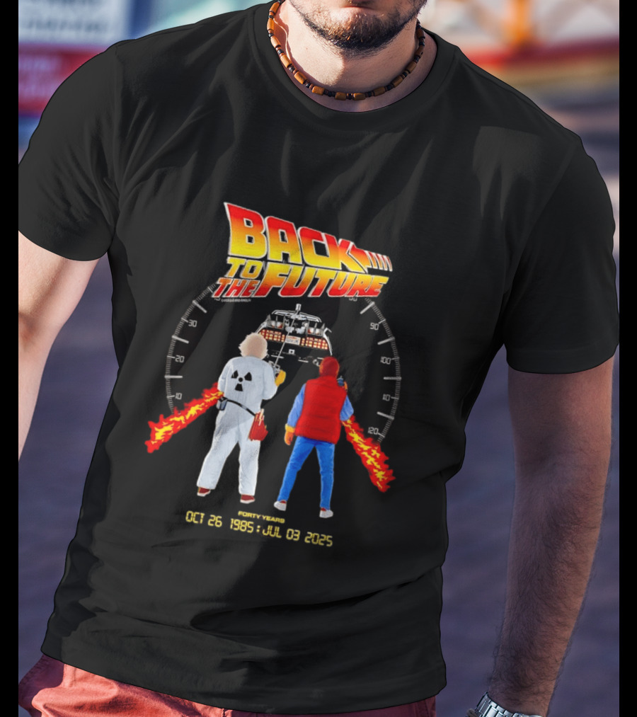 Back To The Future Forty Years Oct 26 1985 Jul 03 2025 Movie Anniversary T-Shirt