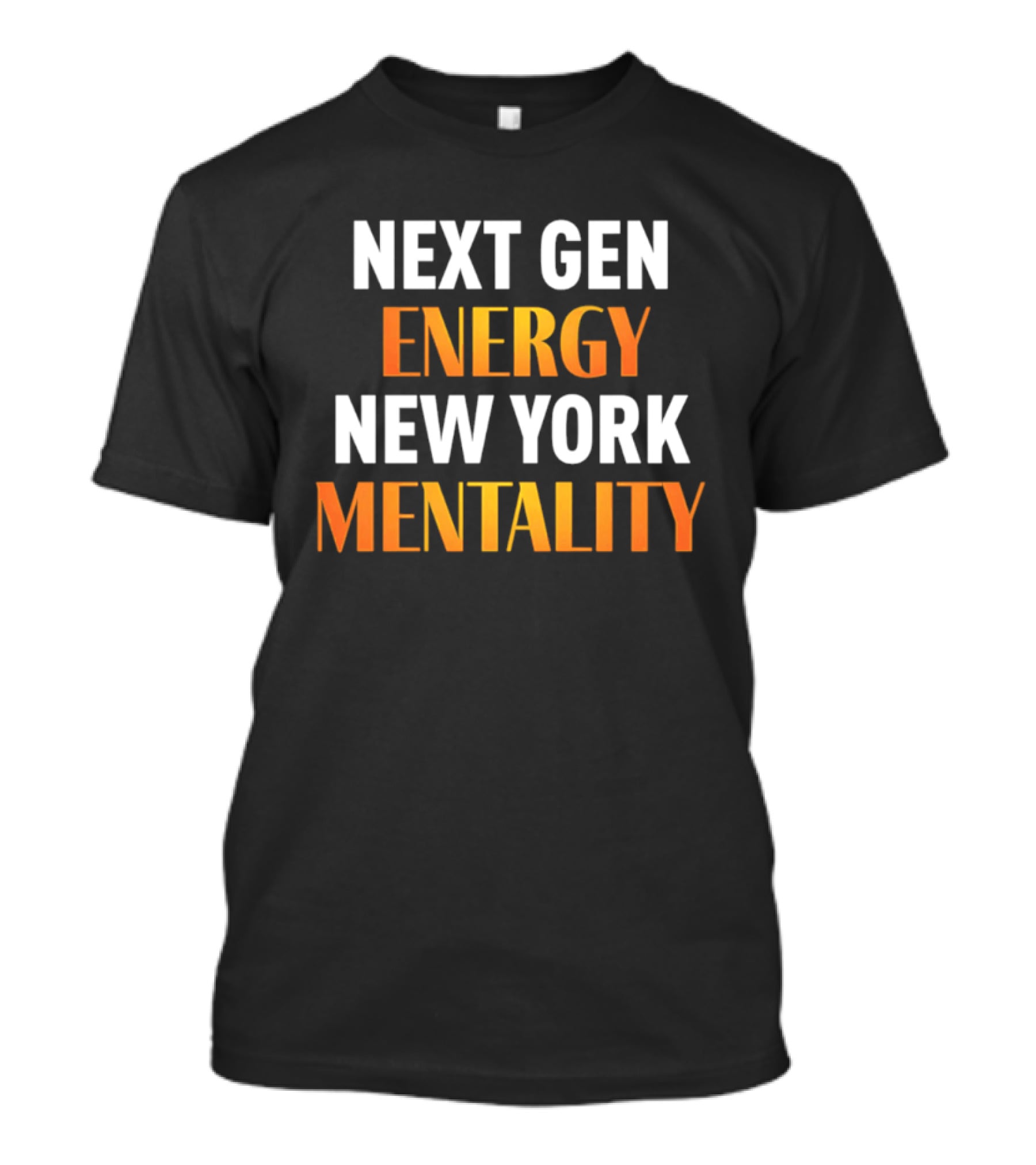 Next Gen Energy New York Mentality T-Shirt