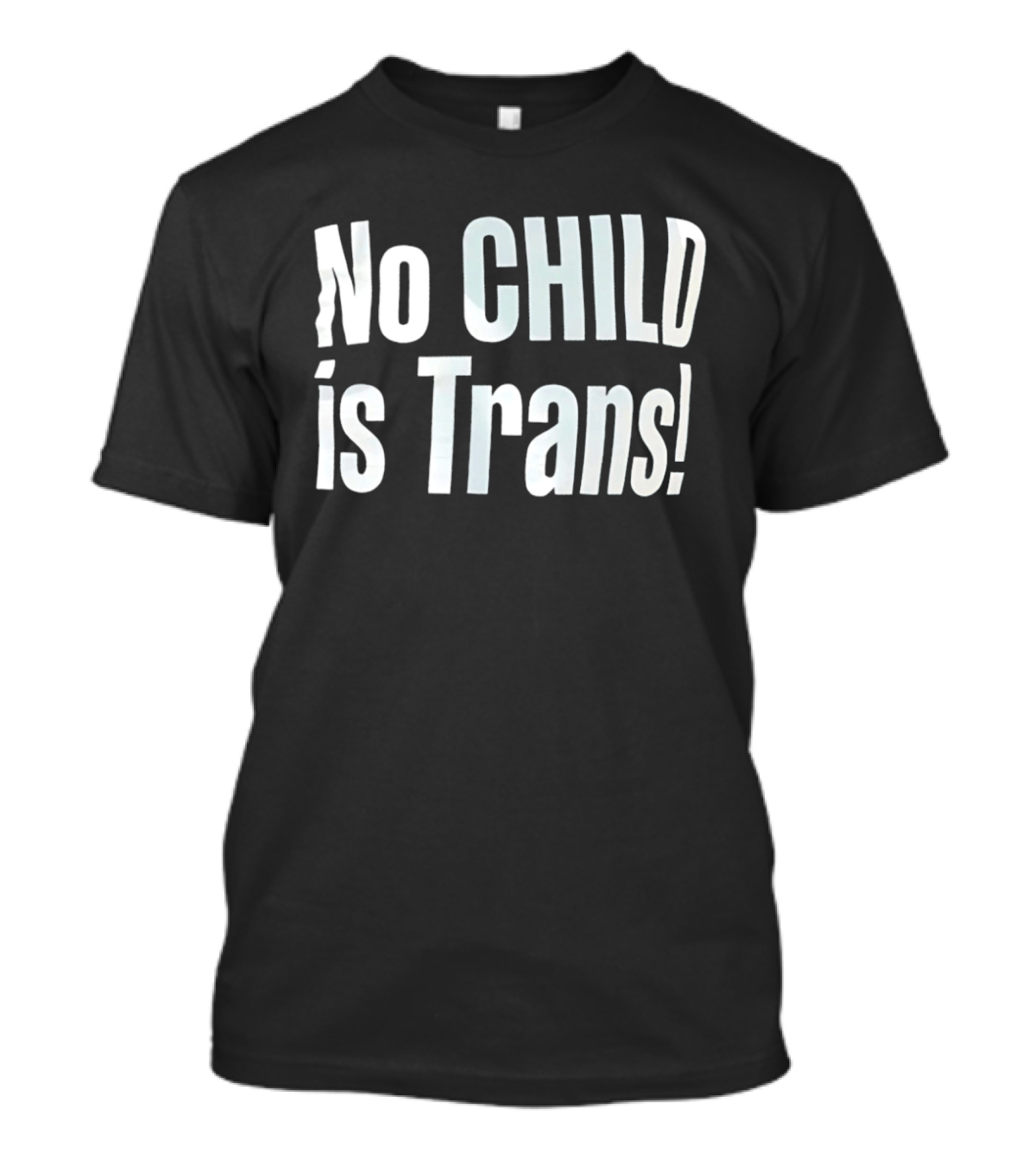 No Child Is Trans T-Shirt
