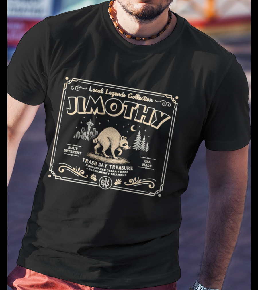 Local Legends Collection Jimothy Trash Day Treasure Built Different USA Made Raccoon T-Shirt
