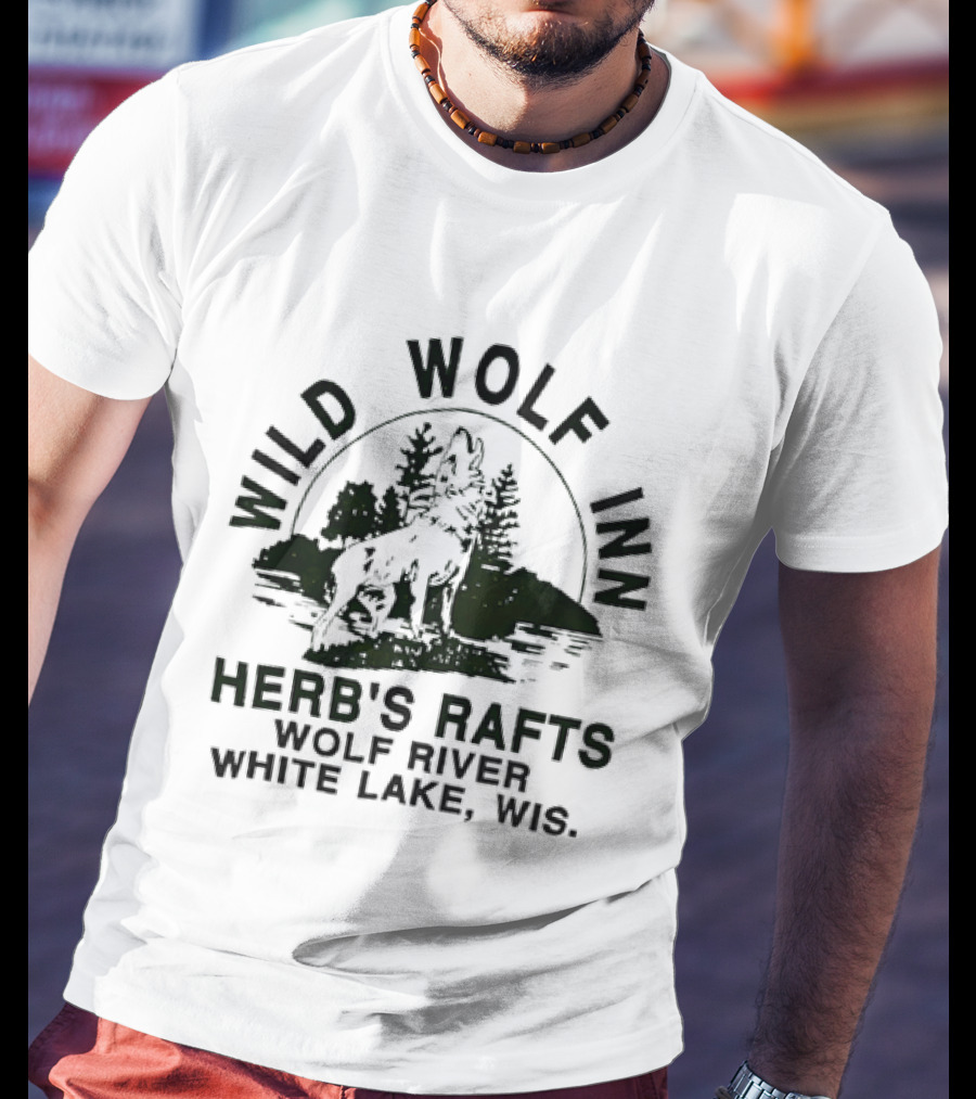 Wild Wolf Inn Herb's Rafts Wolf River White Lake Wisconsin T-Shirt