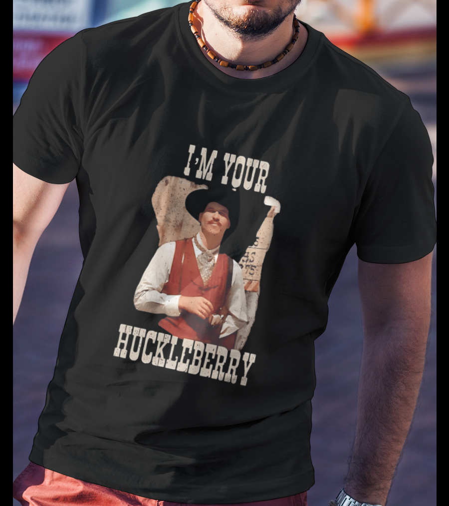 Tombstone Doc Holliday I'm Your Huckleberry T-Shirt