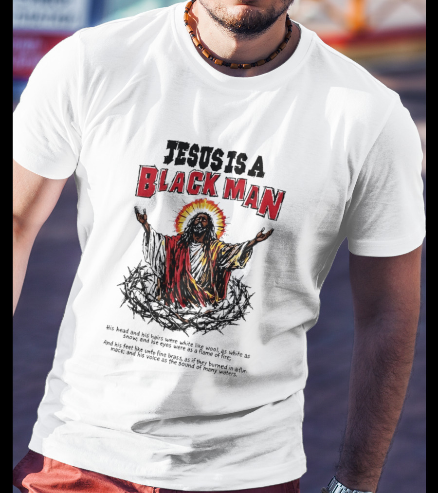 Jesus Is A Black Man Head And Hairs White Wool Snow Eyes Flame Fire T-Shirt