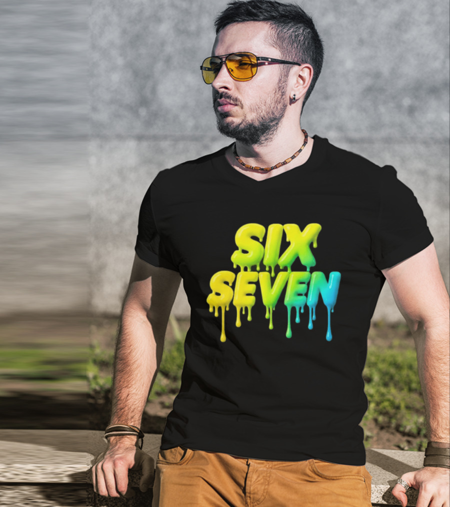 67 Color Drip Six Seven Urban Streetwear T-Shirt