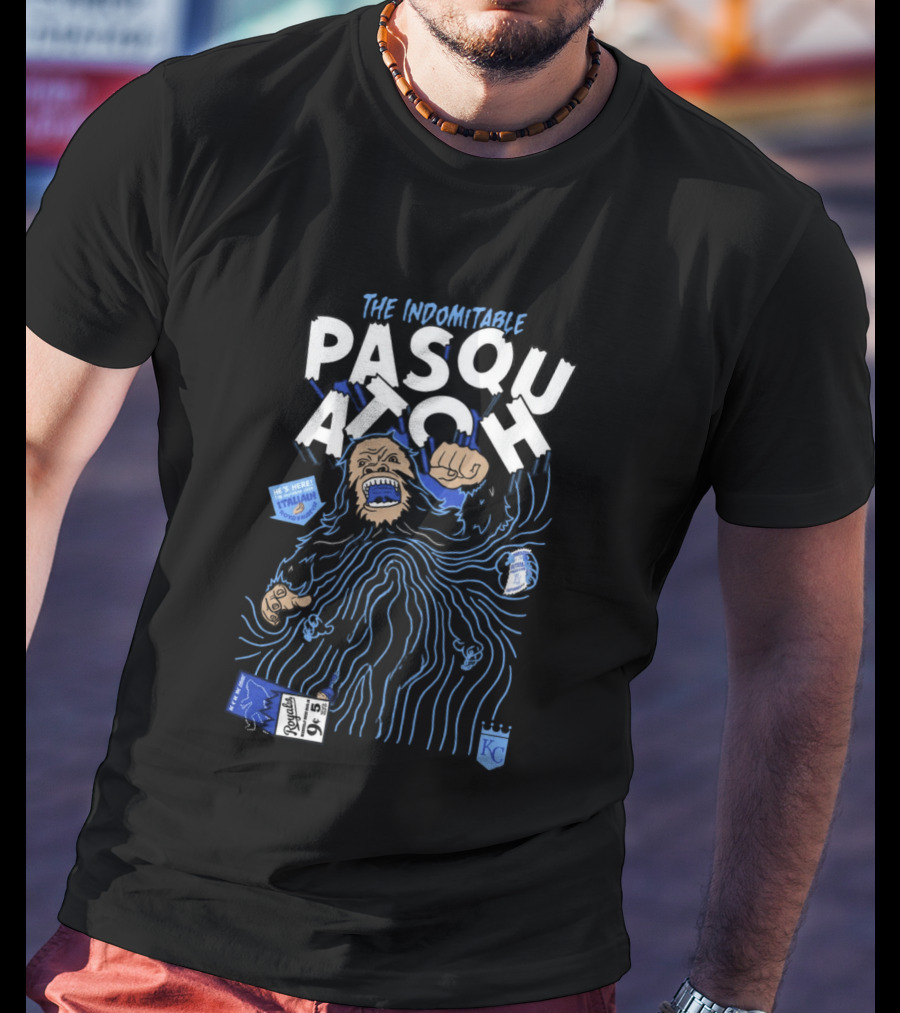 2026 Royals The Indomitable Pasquatch He's Here Fear The Beard KC Baseball T-Shirt