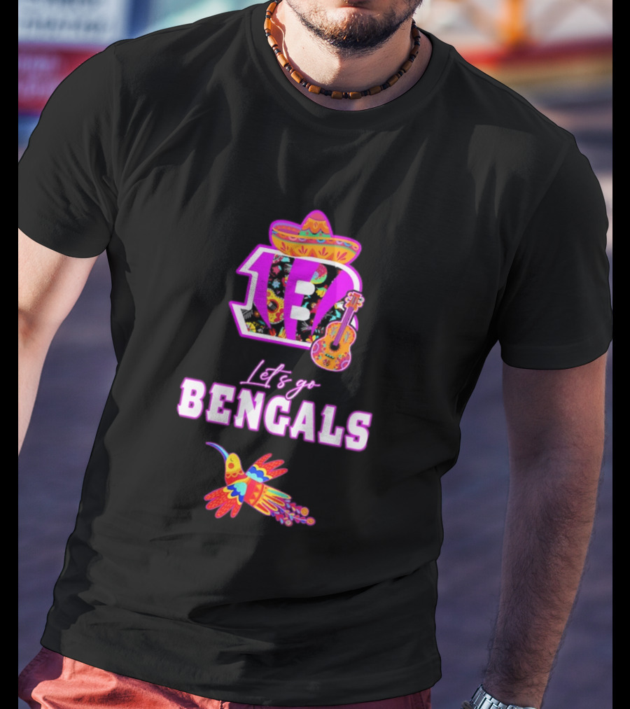 Let's Go Bengals Hispanic Heritage Fiesta Mexican Celebration T-Shirt