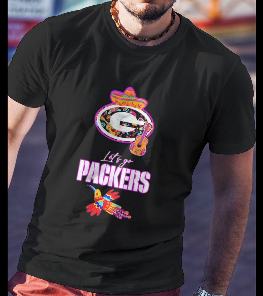 Let's Go Packers Mexican Folk Guitar And Sombrero Fiesta T-Shirt