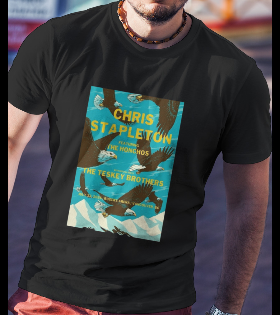 Chris Stapleton Vancouver Concert Featuring The Honchos And The Teskey Brothers July 22 2026 Rogers Arena T-Shirt