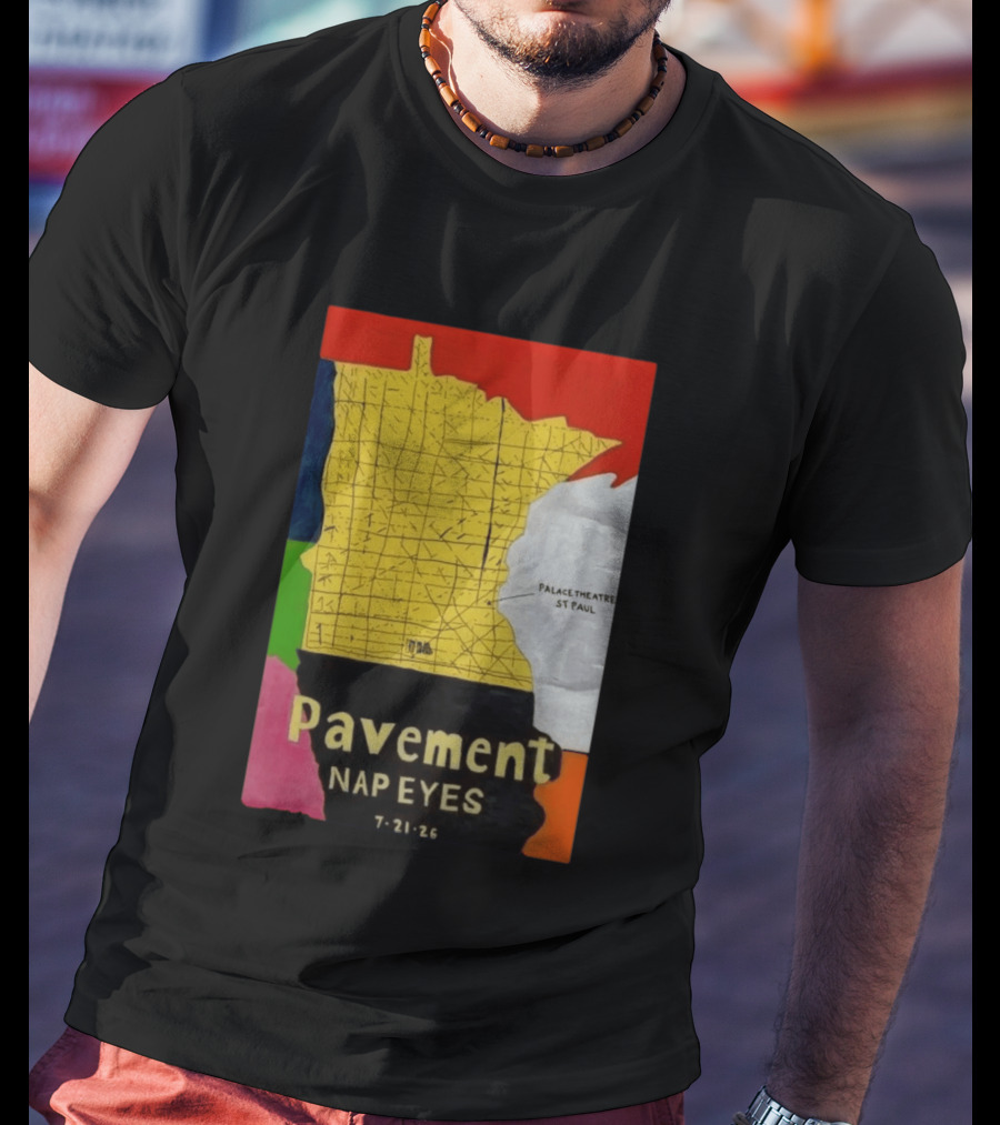 Pavement Nap Eyes Palace Theatre St Paul July 21 2026 Minnesota Map T-Shirt