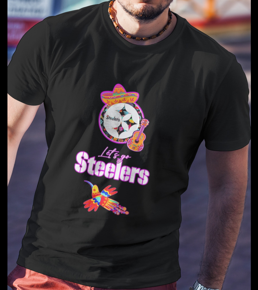 Pittsburgh Steelers Let's Go Fiesta Mexican Folk Hispanic Heritage T-Shirt