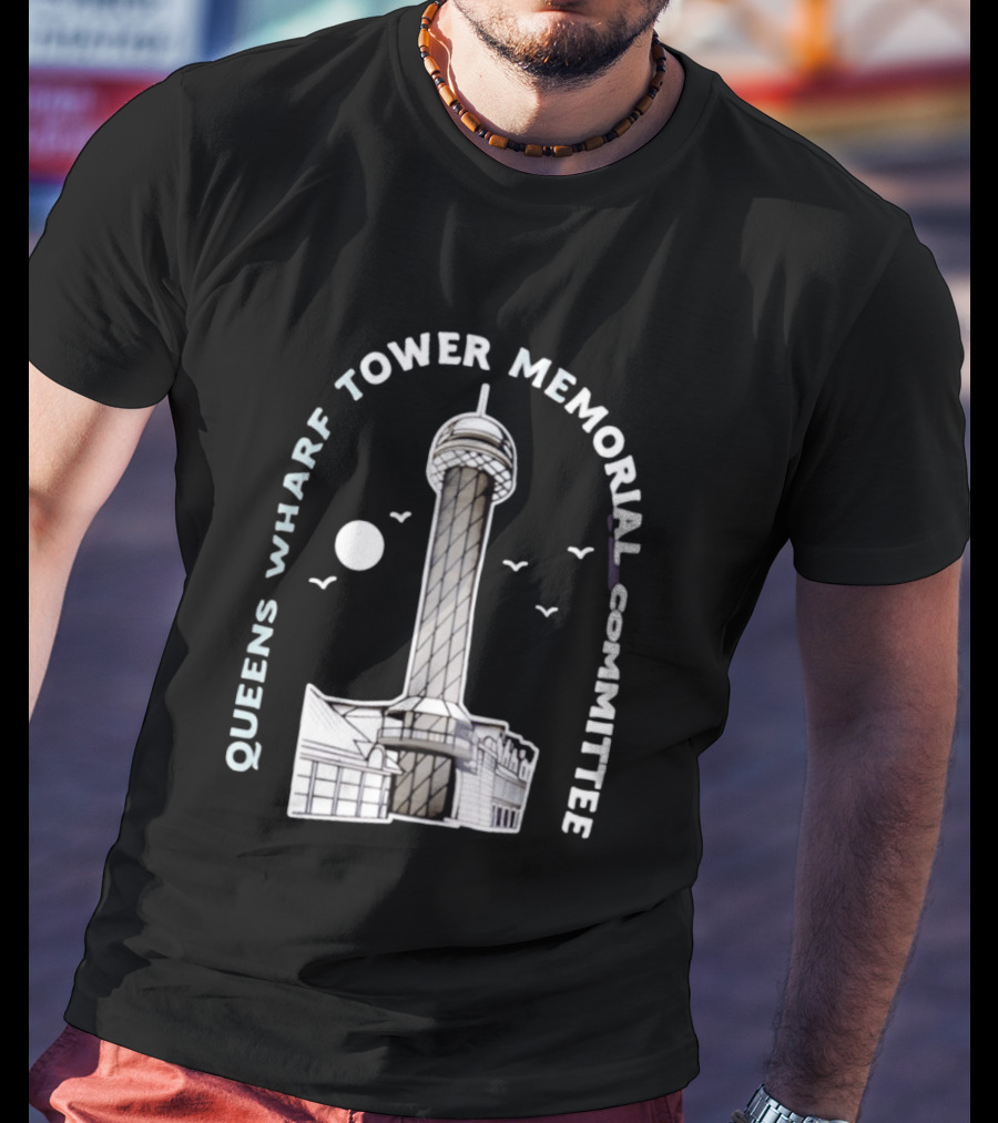 Queens Wharf Tower Memorial Committee Landmark Architecture T-Shirt