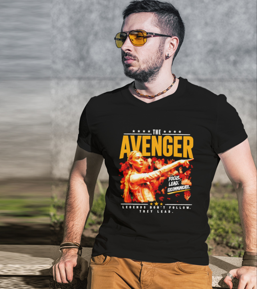 The Avenger Sophia Cunningham Legends Don't Follow They Lead Focus Lead Excommunicate T-Shirt