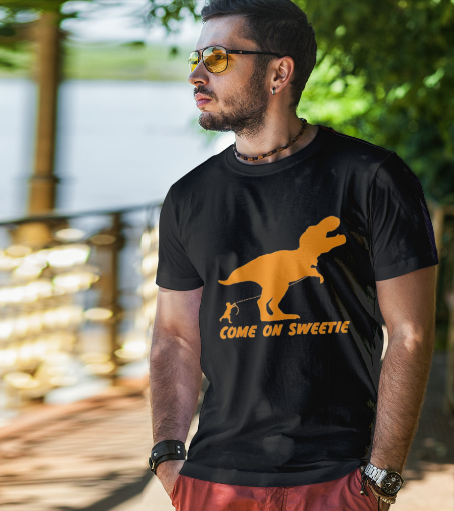 T Rex Dinosaur Come On Sweetie Leash Humor T-Shirt