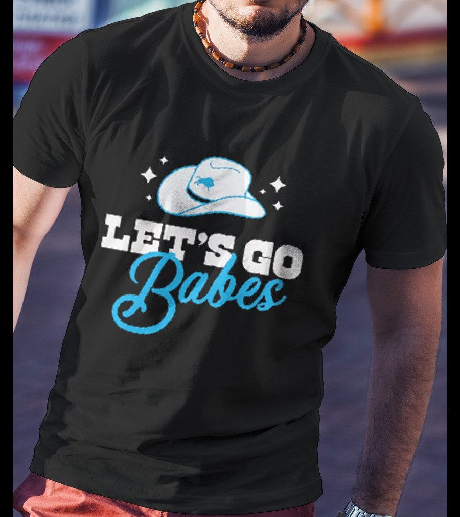 Western Fashion Let's Go Babes Buffalo Bills Cowboy Hat T-Shirt