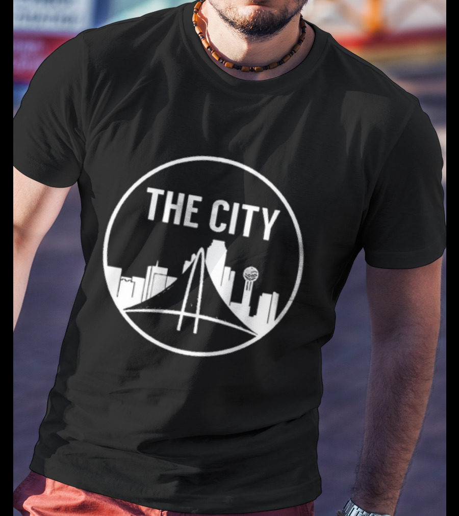 THE CITY Dallas Skyline Reunion Tower Margaret Hunt Hill Bridge T-Shirt