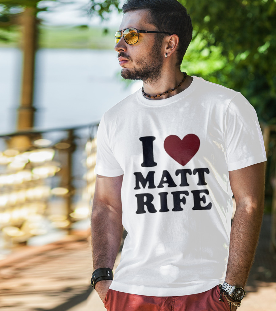 I Love Matt Rife Heart T-Shirt