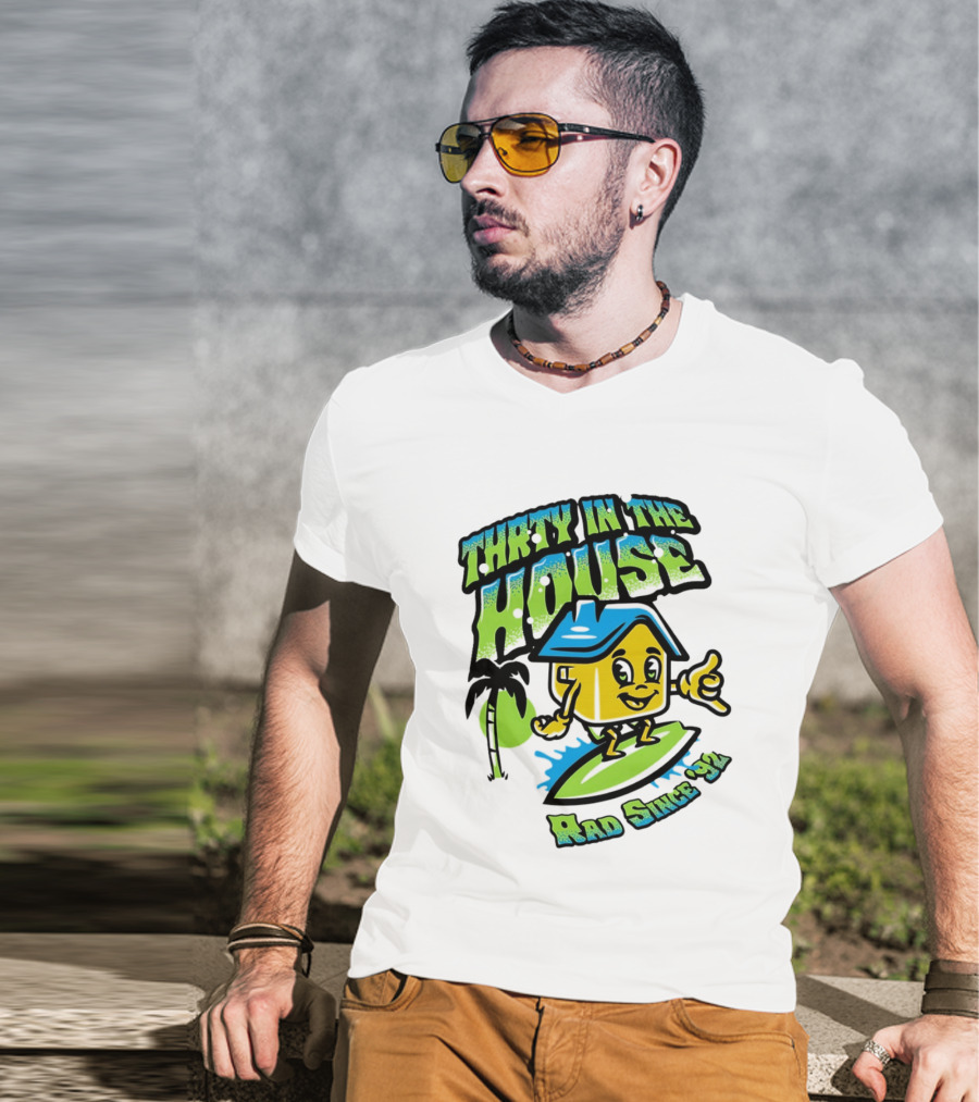 Thrty In The House Rad Since 92 Surfer Cartoon Palm Tree Vibes T-Shirt