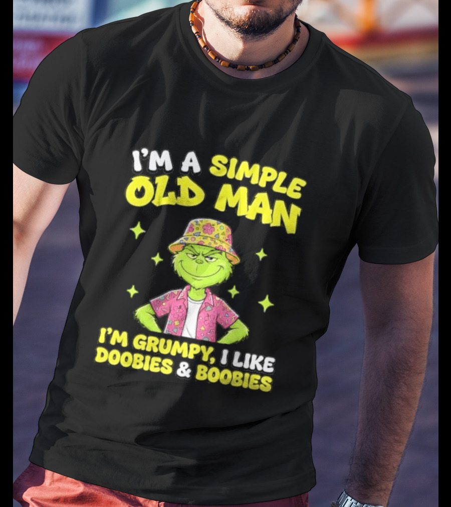 I'm A Simple Old Man Grumpy I Like Boobies Hawaiian Hat T-Shirt