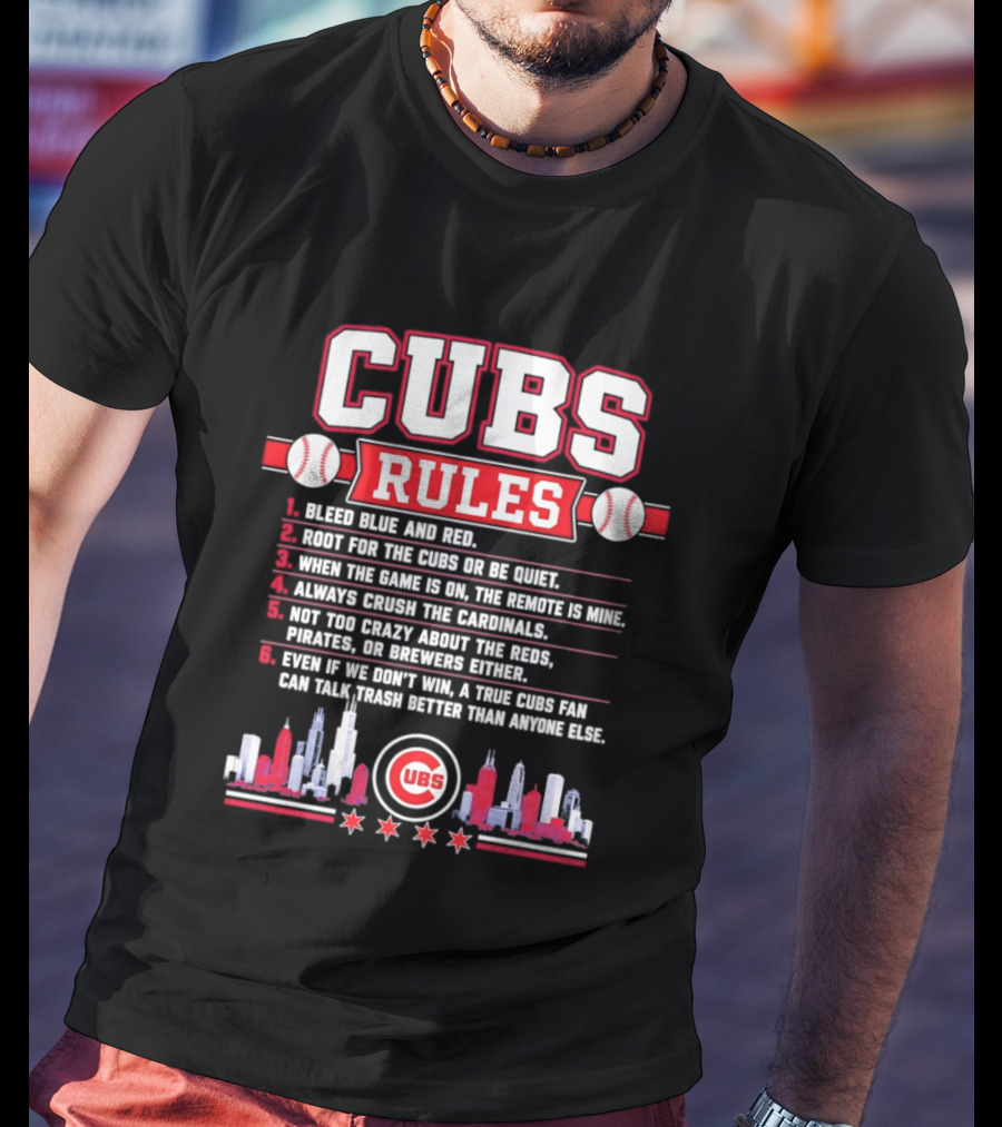Cubs Rules Chicago Skyline Baseball Fan Apparel MLB Chicago Cubs T-Shirt