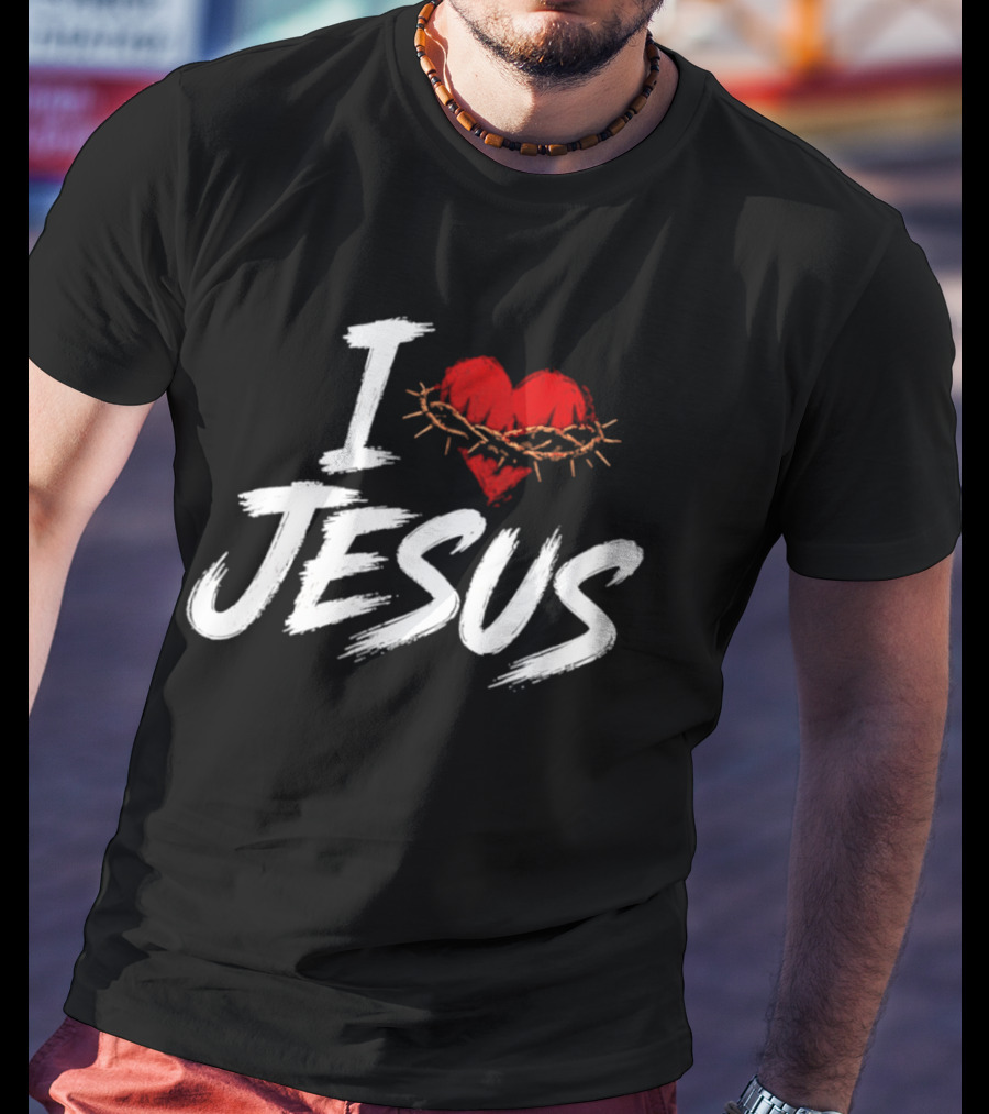 I Love Jesus Heart Crown Of Thorns Christian T-Shirt