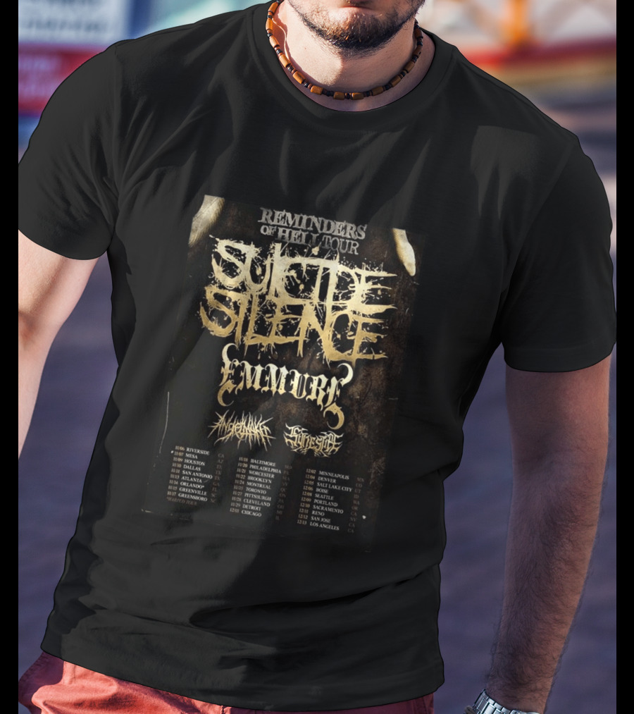 Suicide Silence Reminders Of Hell Tour California 2026 Emmure Supporting Bands Itinerary T-Shirt