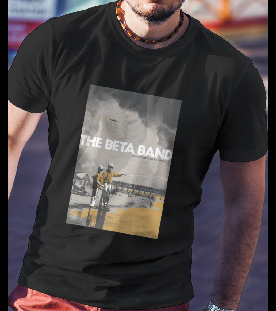 The Beta Band Vicar Street Dublin Ireland July 22 2026 T-Shirt
