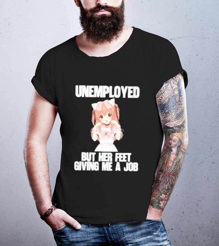 Unemployed But Her Feet Giving Me A Job Anime Kawaii Girl Pink Aesthetic T-Shirt