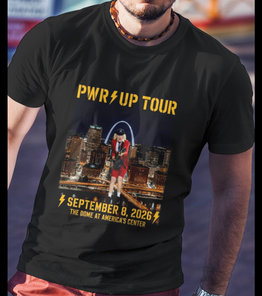 Pwr Up Tour 2026 ACDC St. Louis MO Event The Dome At America's Center September 8 2026 T-Shirt