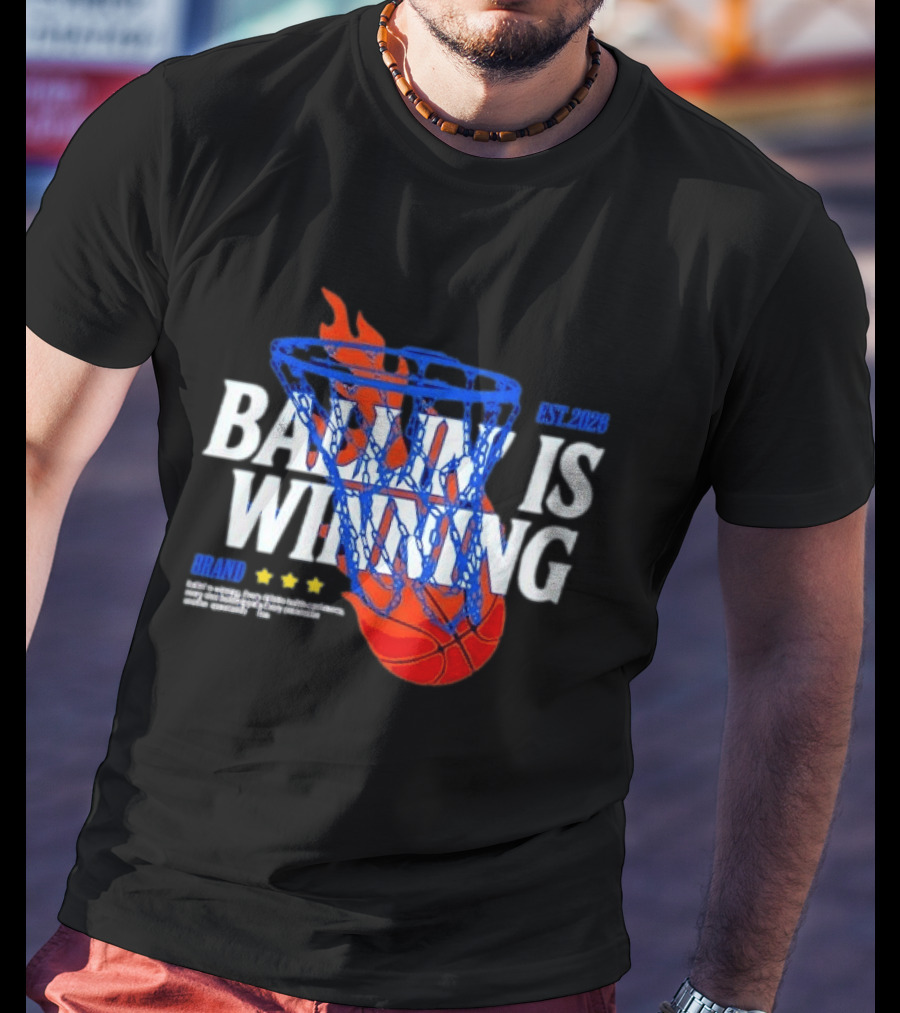 Brand Ballin Is Winning Basketball Hoop Flaming Net Est 2020 T-Shirt