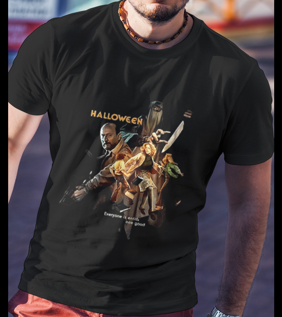 Halloween Everyone Is Entitled To One Good Scare T-Shirt