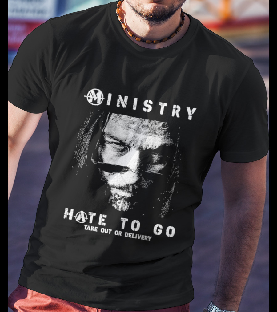 Ministry Hate To Go Take Out Or Delivery Collection T-Shirt