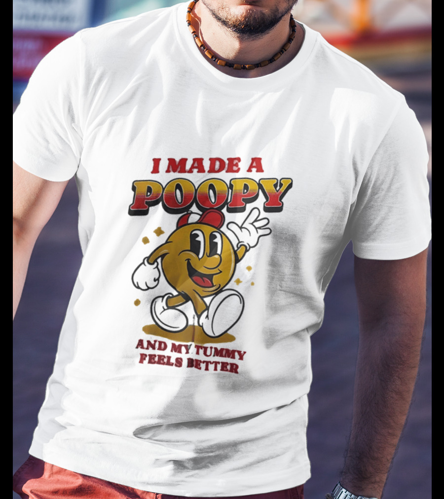 I Made A Poopy And My Tummy Feels Better Retro Cartoon T-Shirt
