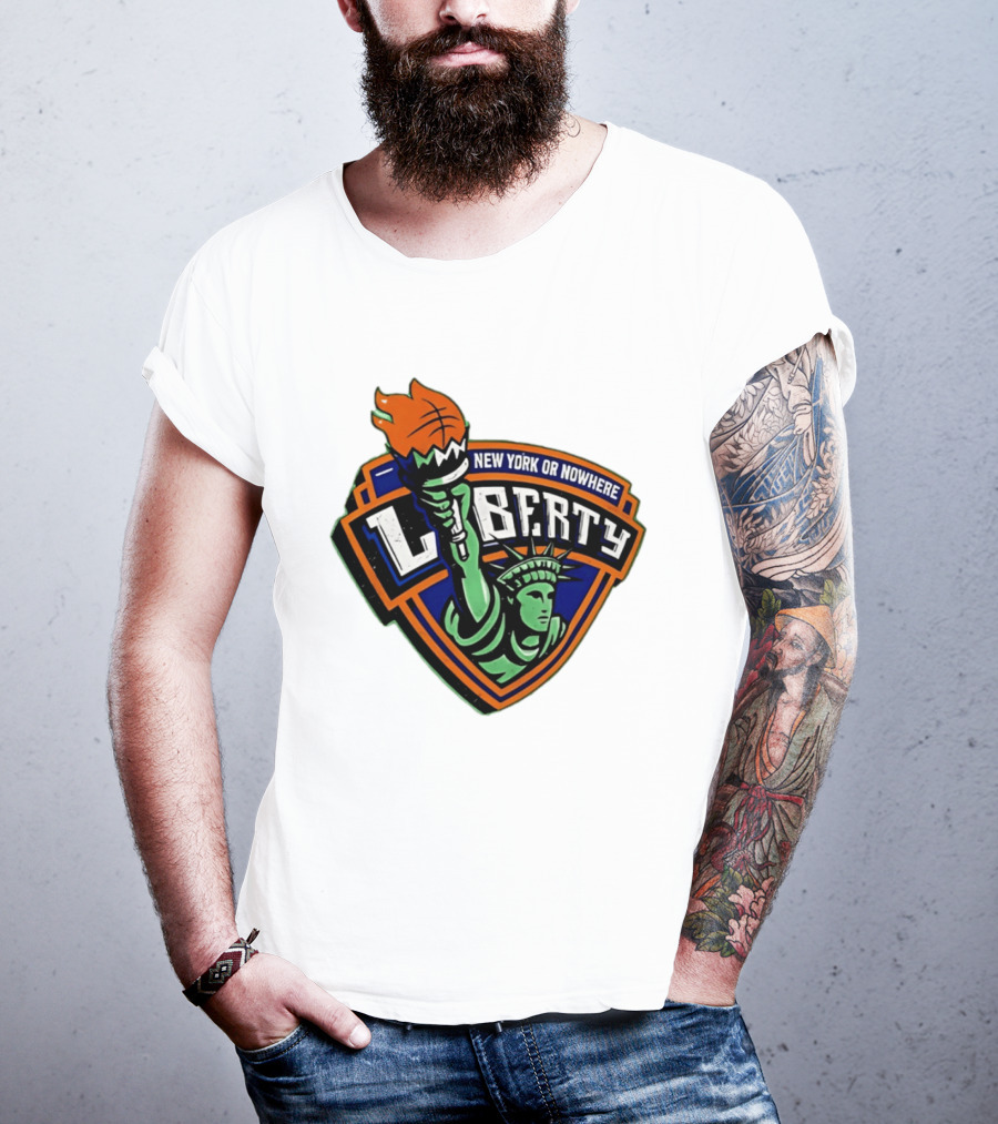New York Or Nowhere Liberty NY Knicks Basketball Statue Of Liberty T-Shirt