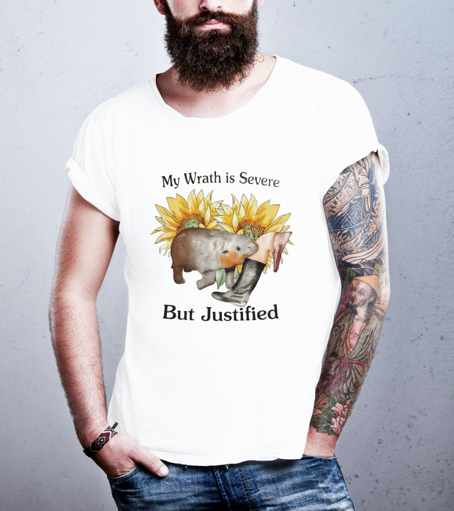 Wombat My Wrath Is Severe But Justified Sunflowers And Boots T-Shirt