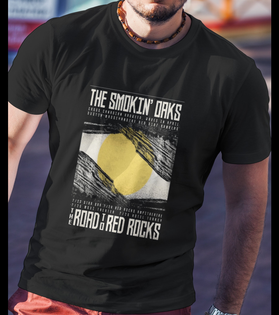 The Smokin' Oaks Road To Red Rocks 2026 Hotel Turkey Featuring Cross Canadian Ragweed Waves In April Dustin Massey And The Red Dirt Rangers T-Shirt