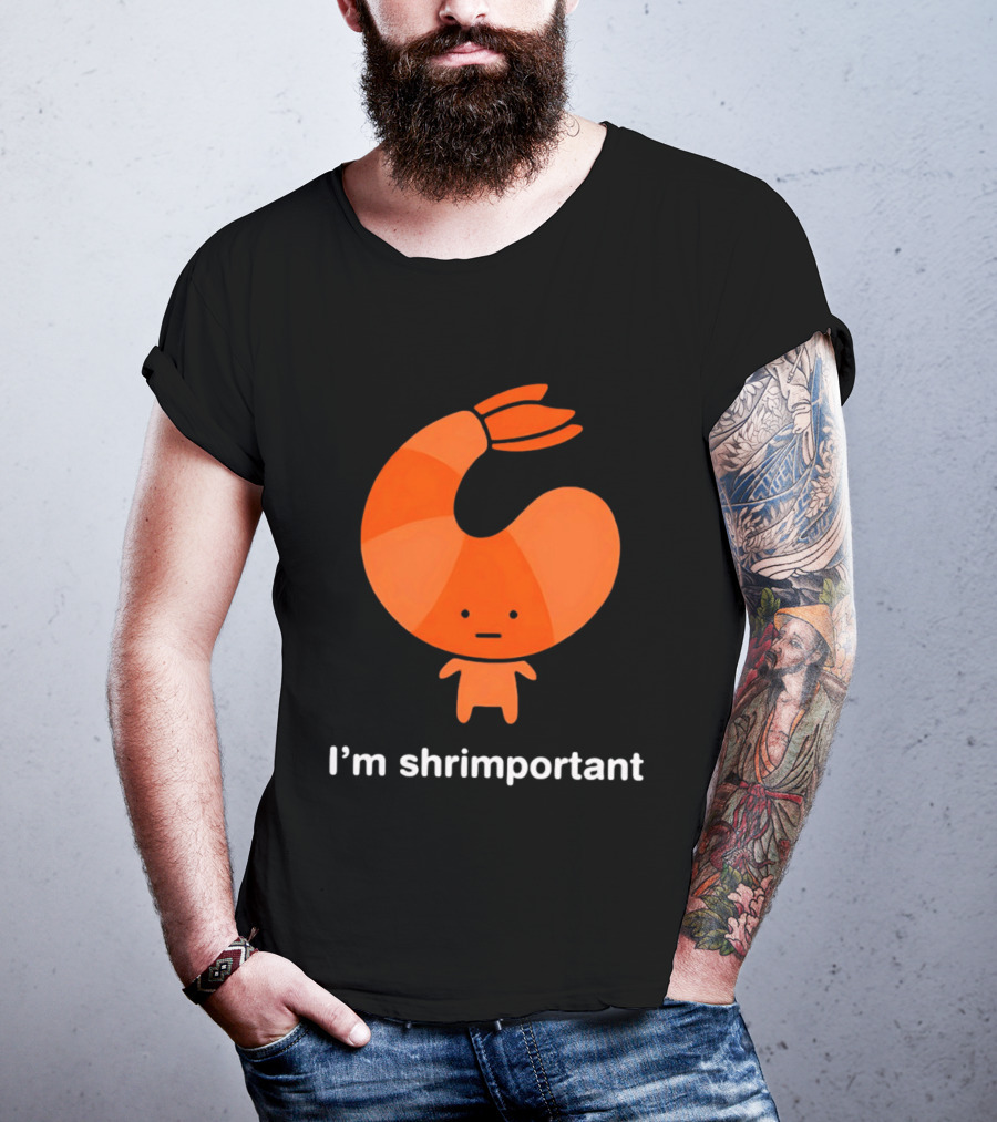 I'm Shrimportant Cute Shrimp Pun T-Shirt