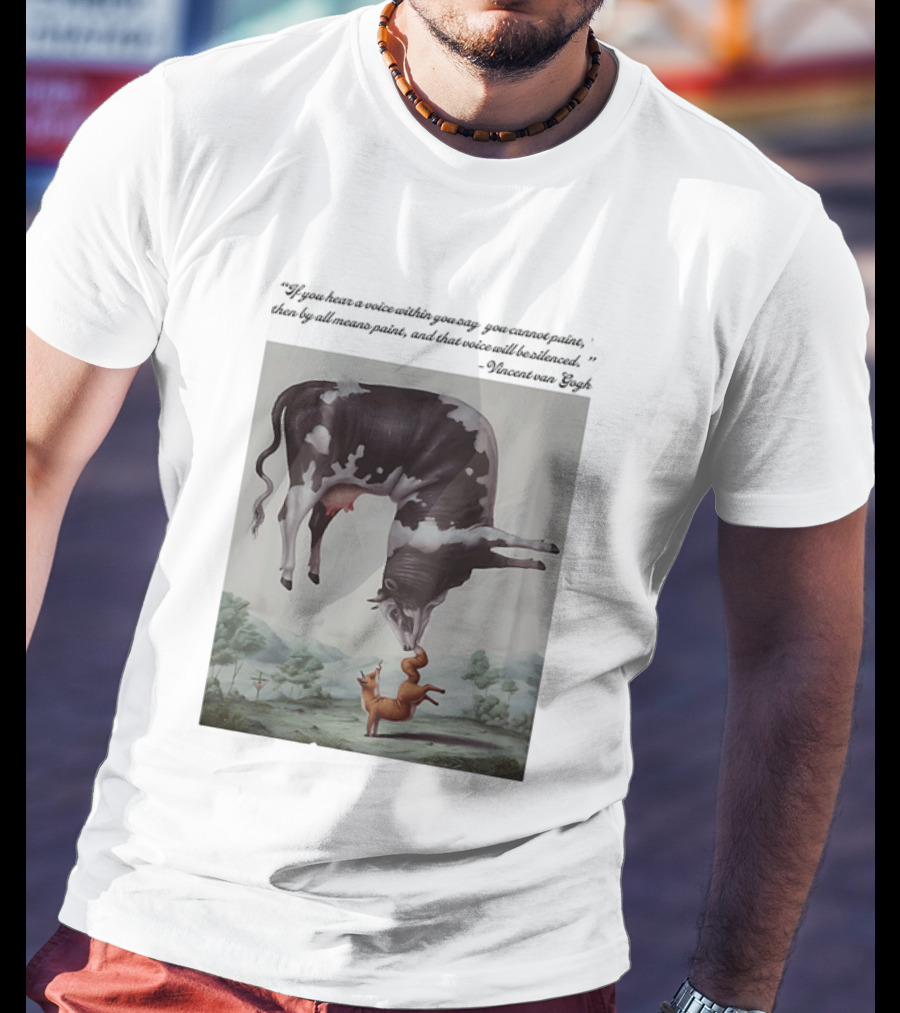 Vincent Van Gogh Quote With Inverted Cow And Fox Scene T-Shirt