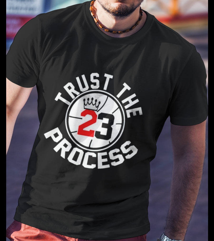 Trust The Process Basketball Number 23 T-Shirt