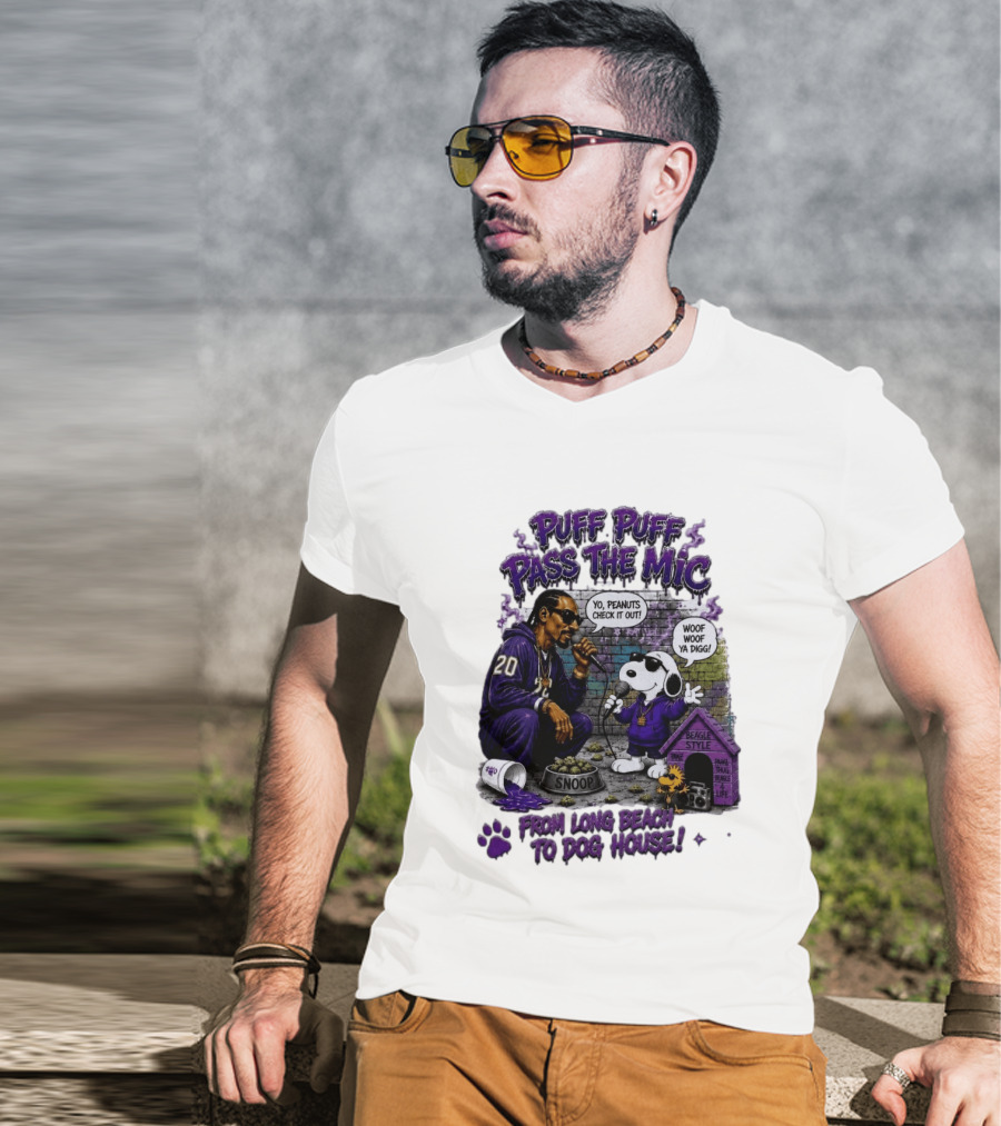 Puff Puff Pass The Mic Snoop Dogg Snoopy Collaboration From Long Beach To Dog House T-Shirt